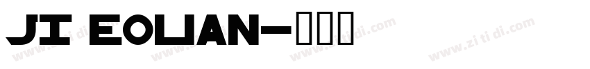 JI Eolian字体转换